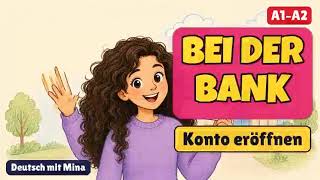Bei der Bank – Konto eröffnen in Deutschland | Deutsch A1–B1 | Shadowing | Deutsch mit Mina