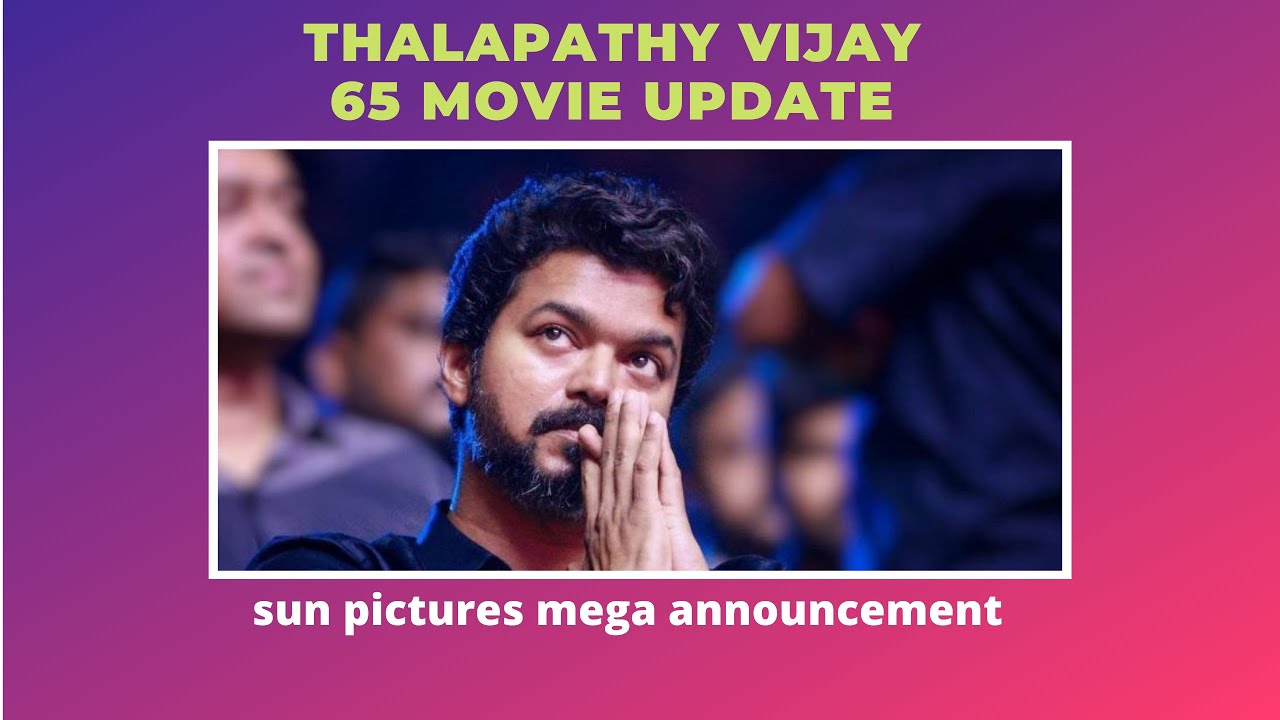 Vijay 65th Movie theme song | Thalapathi Vijay | Sun picture | Anirudh | Nelson