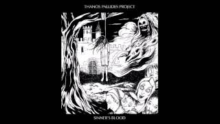 Thanos Pallides Project- Sinner's blood