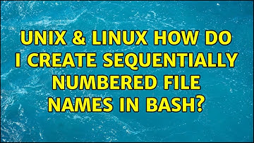 Unix & Linux: How do I create sequentially numbered file names in bash? (4 Solutions!!)