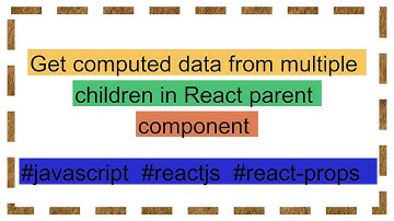 Get computed data from multiple children in React parent component