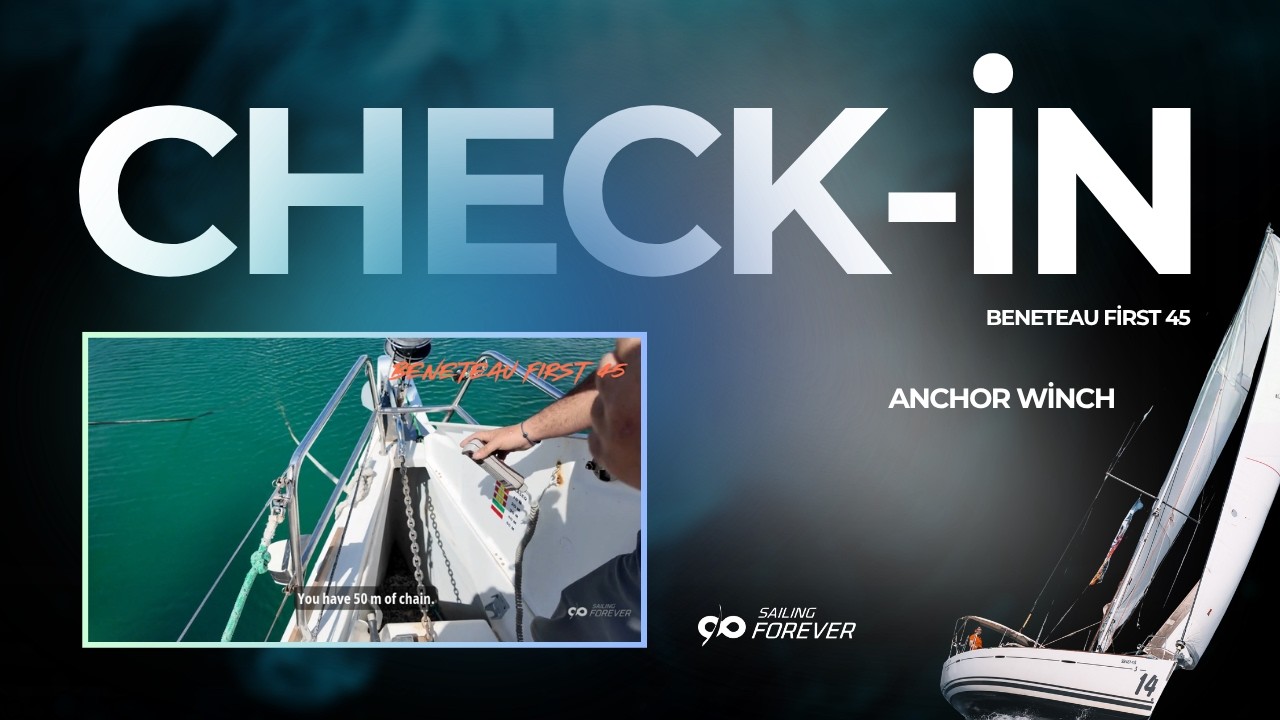 ⁣Bénéteau First 45 | Anchor Winch & Chain Markers Explained