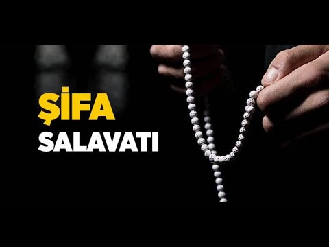 Şifa için okunan Salavat 100 defa ( Farklı salavat çeşitleri )