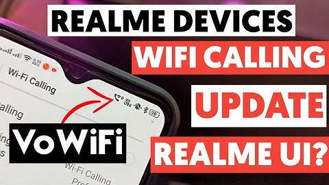 Realme XT WiFi Calling Update | Realme VoWiFi Update Date? | WiFi Calling on Realme device
