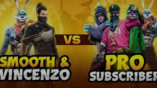 Vincenzo and smooth 444 vs pro subscribersclash squad match ||