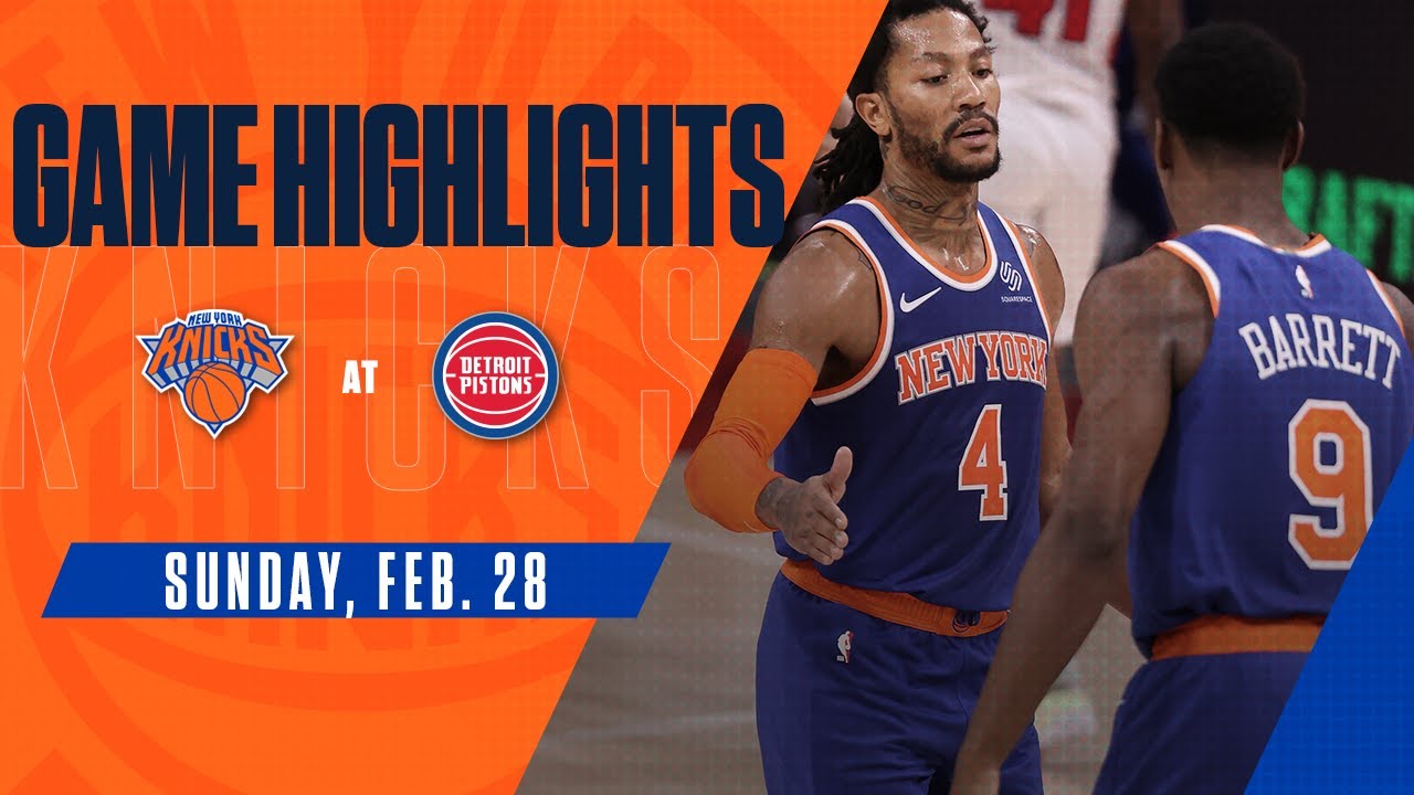 Game Highlights New York Knicks vs Detroit Pistons 2/28/21 YouTube