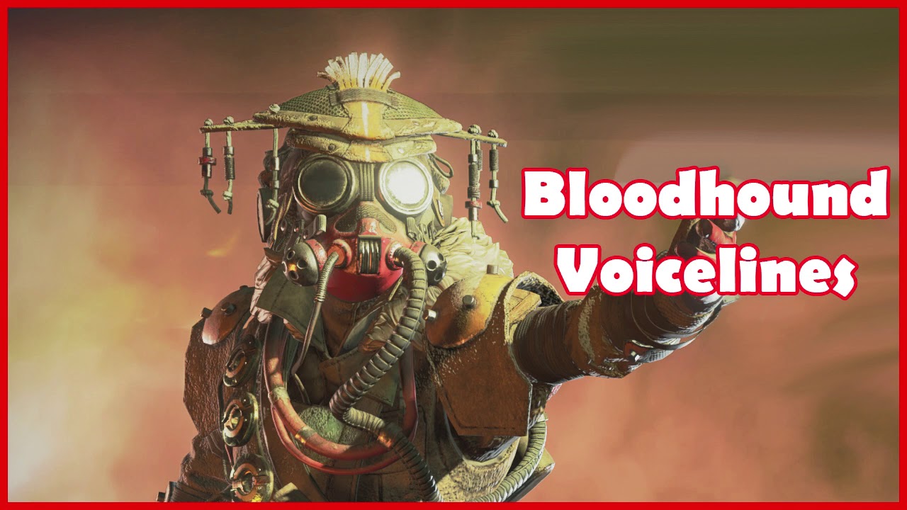 Apex legends - Bloodhound Voicelines - YouTube
