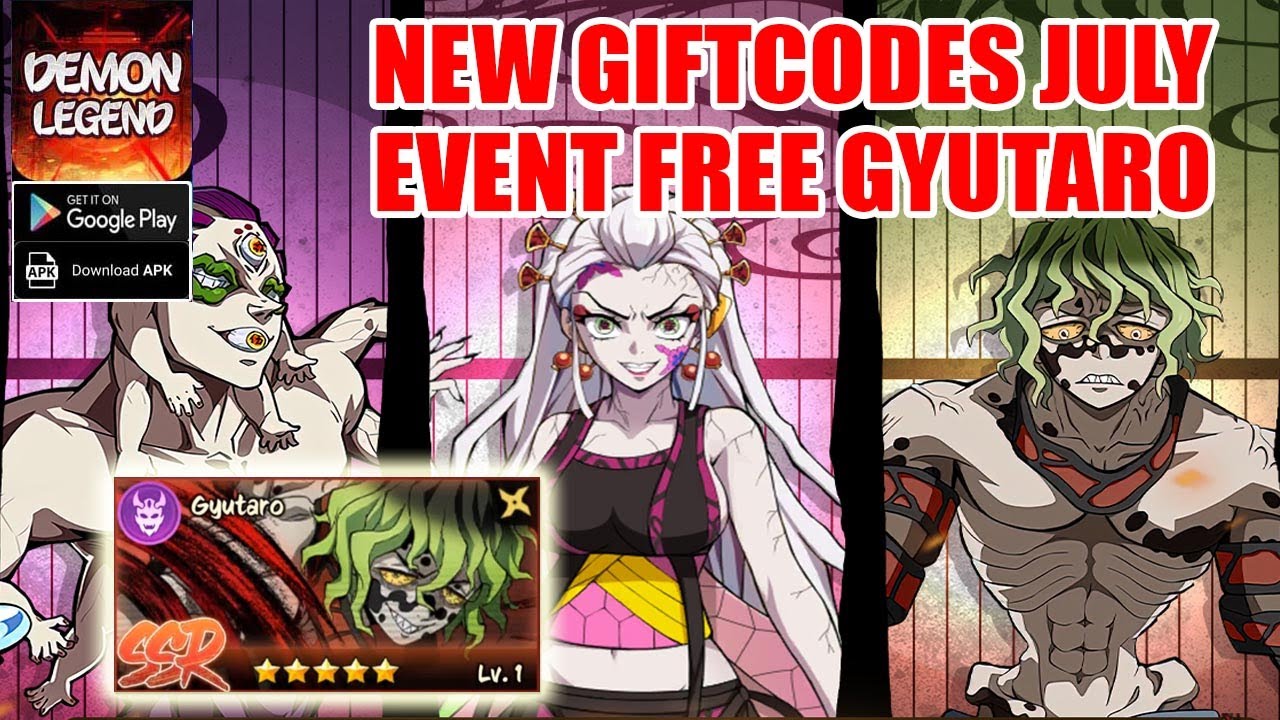 Demon Legend Fury & 2 New Giftcodes July - Event Free Gyutaro SSR
