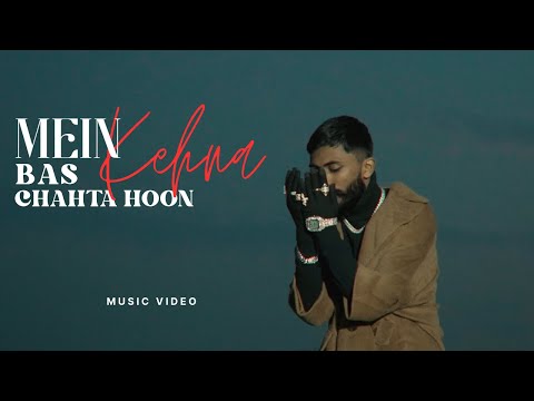 Bella - Mein Bas Kehna Chahta Hoon | Music Video