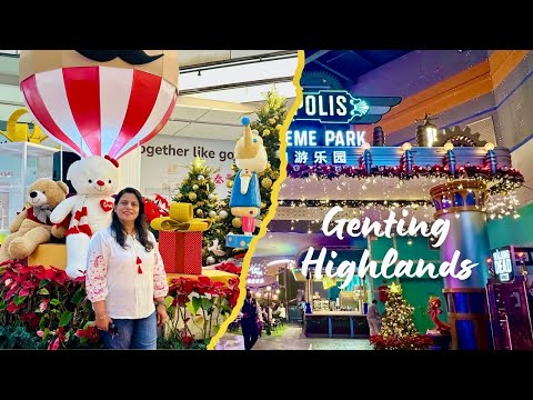 Genting Highlands Malaysia / മലമുകളിലെ ഉല്ലാസകേന്ദ്രം / Malaysia Vlog / Ep-4 / DELICIOUS RECIPES