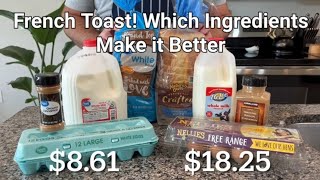 Does $10 Make a Difference?? French Toast - Great Value vs Name Brand | Is it Better?