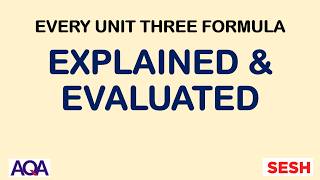 Every Unit Three formula Explained & Evaluated
