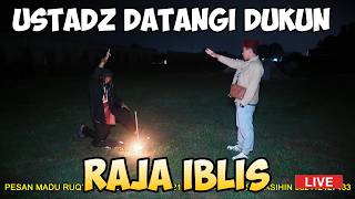 🔴 LIVE | USATDZ DATANGI DUKUN RAJA IBLIS DUKUN SANTET  | Kisah Ustadz Nasihin