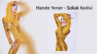 Hande Yener - Sokak Kedisi | Lyrics Version (Sözler Ekranda)