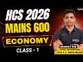 HCS 2026 | MAINS 600 BATCH | ECONOMY | CLASS 1 | हिंदी माध्यम | DR AMIT ACADEMY