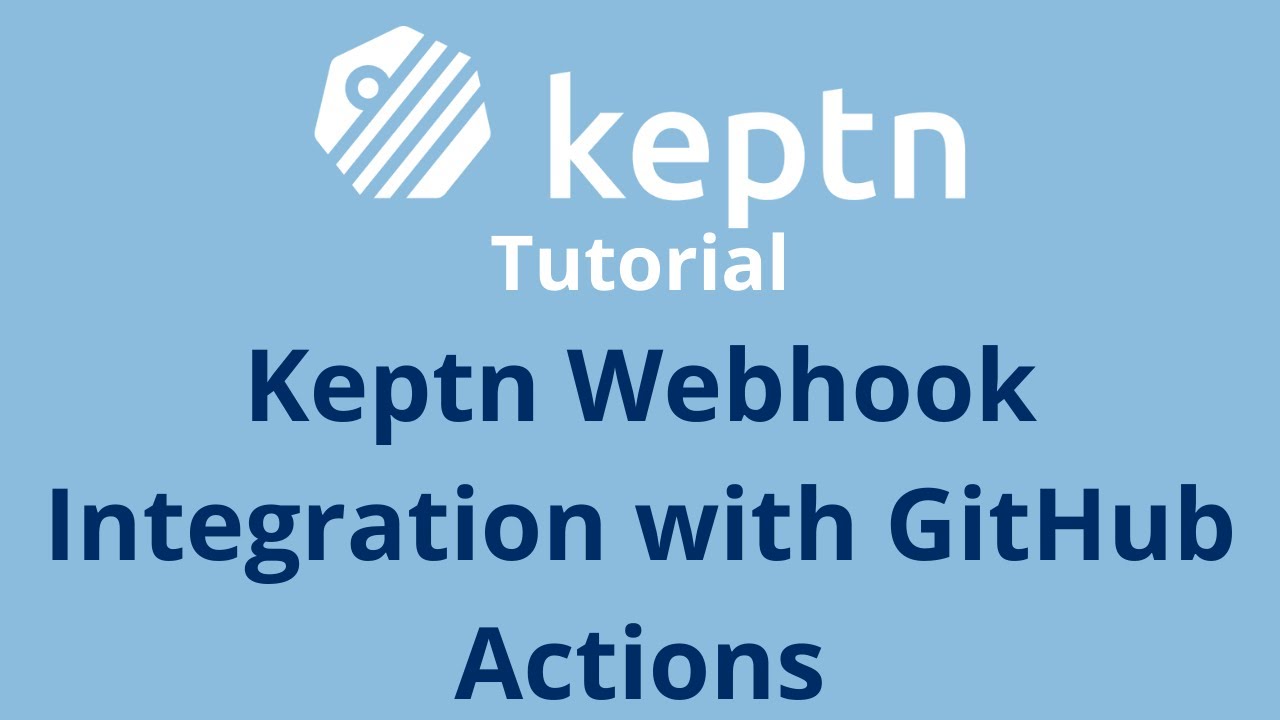 Keptn Webhook Integration with GitHub Actions - YouTube