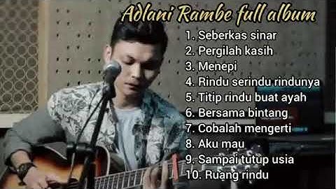 ADLANI RAMBE - COVER KUMPULAN FULL ALBUM - SEBERKAS CAHAYA - asal arif gea