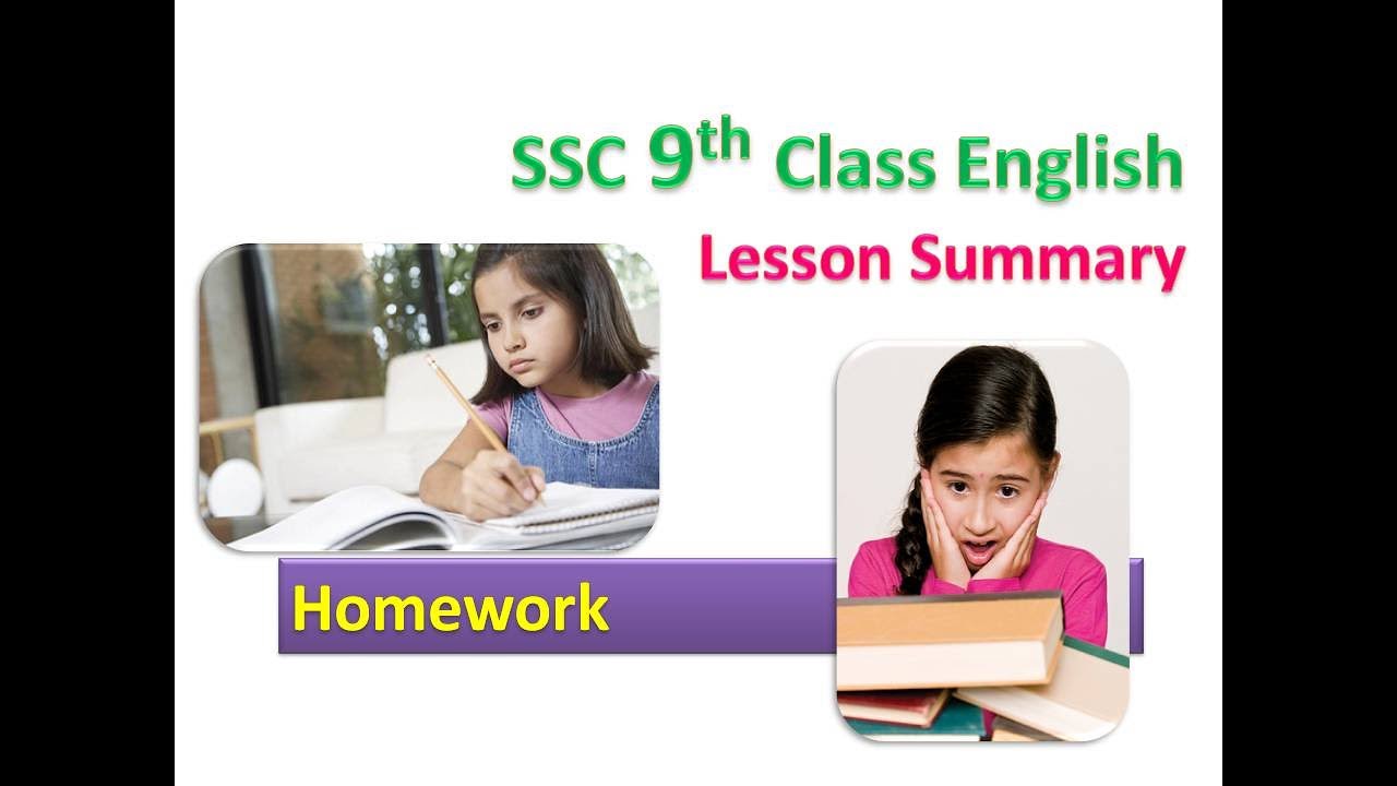 9th class english homework lesson summary