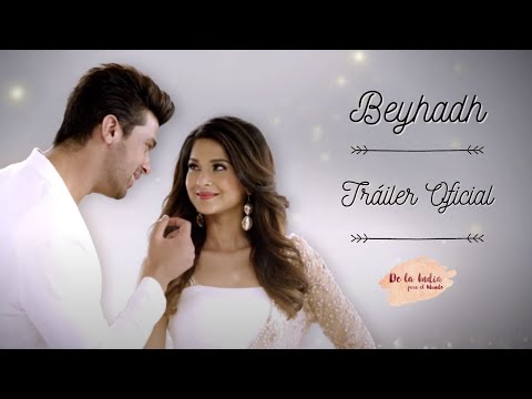 Tráiler Oficial de "Beyhadh" - Novela India | De la India para el Mundo