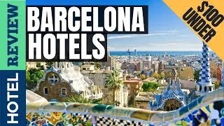 ✅Hotels in Barcelona Review  Best Hotels in Barcelona