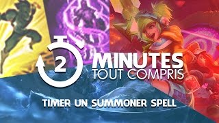 Timer un Summoner Spell - 2 minutes Tout compris !