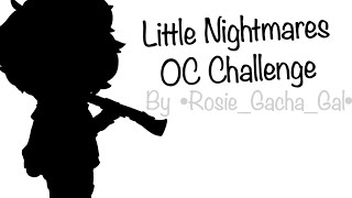 Little Nightmares OC Challenge! | #RosiesLNchallenge screenshot 2