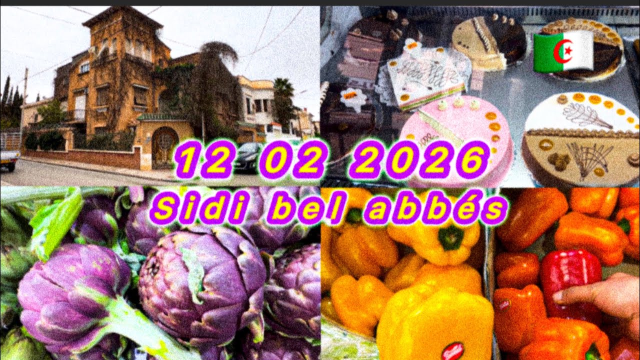Une matinée à Sibi Bel Abbes le petit Paris 2026