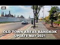 【4K】Walking Around Bangkok Old Town Areas from Sanam Chai MRT station May, 2021