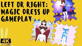 Left or right: Magic Dress up Tutorial Full HD Gameplay By Toufu Games