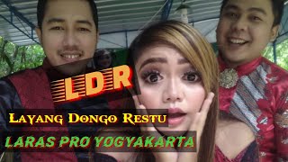 LDR ( LAYANG DONGO RESTU ) || LARAS PRO YOGYAKARTA || SAAT PRO || TAMAN BATUKAPAL YOGYAKARTA