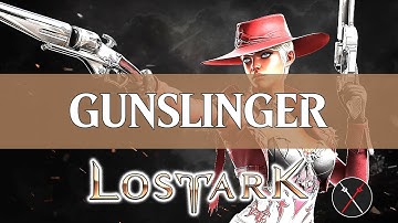 Lost Ark Gunslinger Guide - How to Build a Gunslinger