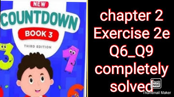 oxford ||new countdown book 3 third edition || chapter 2 ||Exercise 2e || Q6_Q9 || complete solved