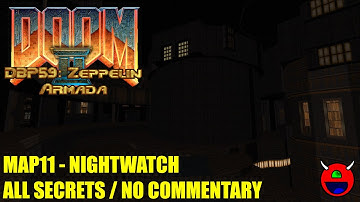Doom 2: DBP59: Zeppelin Armada - MAP11 Nightwatch - All Secrets No Commentary
