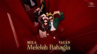 Mila DA7 &amp; Valen DA7 - Meleleh Bahagia | Official Music Video