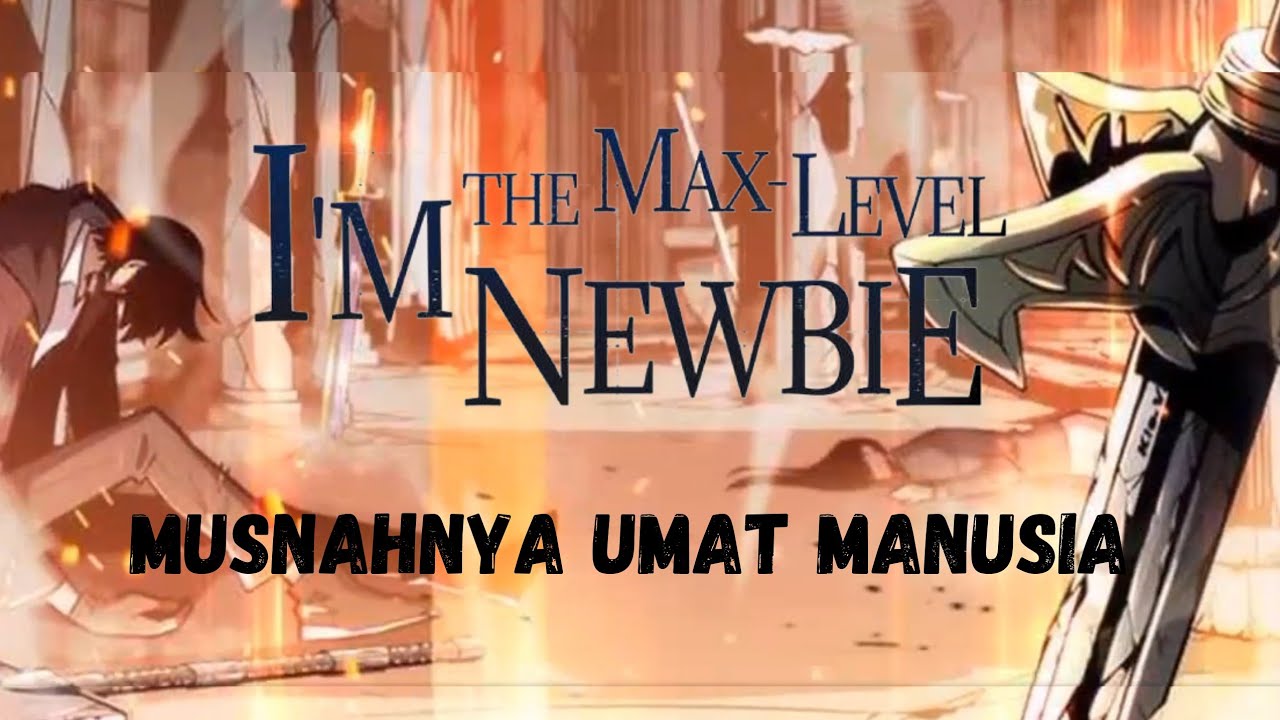 Hancurnya Dunia| I'm the Max-Level Newbie| episode 1 - YouTube