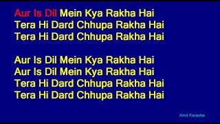 Aur Is Dil Mein Kya Rakha Hai - Suresh Wadkar Hindi Full Karaoke with Lyrics chords