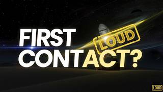 The Universe Won’t Stay Silent – First Contact With Aliens Will Be ‘Loud,’ Scientists Say