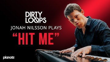 Hit Me - Dirty Loops (Jonah Nilsson Performance)