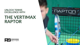 Unlock Tennis Excellence with the VertiMax Raptor: Power, Precision, and Endurance