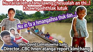 Nu rai lai, a fanu pua in Lawng chesualah a fanu a thlauh duh lo.. An thi ! Nu hmangaihna ropui..!