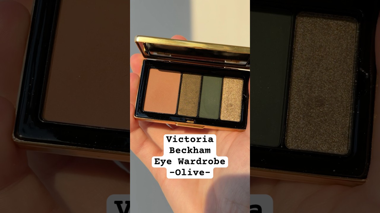 VICTORIA BECKHAM BEAUTY EYE WARDROBE 🫒 OLIVE #luxurybeauty #eyeshadow  #makeupproducts