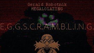 『Undertale AU』 E.G.G.S.C.R.A.M.B.L.I.N.G. ~ a Gerald Robotnik MEGALOLAZING
»•» «•« »•» «•« »•» «•« »•» «•« »•»
»» ¤ ««
Pixel Art of Gerald Robotnik by me!
Music by me!
No FLP or Midi edit was used to create this song!
Credit me if you use for anything!
»» ¤ ««
╒══╕
Creds:
╘══╛
»» ¤ ««
Background GIF from: https://egg-emperor.tumblr.com/post/703480770137899008/blessed-are-the-meek-for-they-make-easy-targets
Voice-lines of Sonic Adventure 2s Gerald Robotnik voice acted by: Marc Biagi
Original E.G.G.M.A.N.I.A. by: Ethan Harper/Grey Marcus
Original MEGALOLAZING by: Joandr861
»» ¤ ««
◣━━━━━━━━━━━◢ 『Undertale AU』 E.G.G.S.C.R.A.M.B.L.I.N.G. ~ a Gerald Robotnik MEGALOLAZING