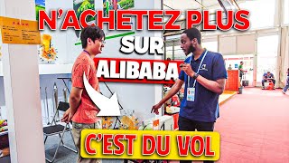 N'achetez plus sur Alibaba. C'est du VOL. Venez à la Foire de Canton.