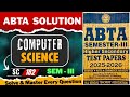 ABTA Computer Science Solution | Class 12 3rd Semester | SC 179,182 | HS 2025-2026 | ABTA Test Paper