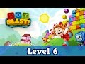 Toy Blast Level 6 Gameplay Walkthrough Toy Blast Level 6 Gameplay Walkthrough