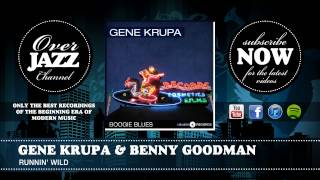 Gene Krupa & Benny Goodman - Runnin' Wild (1937)