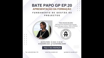 BATE PAPO EP. 20: APRESENTAÇÃO DA FORMAÇÃO FUNDAMENTO DE GESTÃO DE PROJECTOS