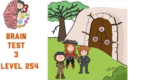 Brain Test 3 Level 254 The Fountain of Life is in the cave but they must open the door Walkthrough