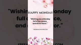 Good Morning Happy Monday Blessings and Prayers #Goodmorning #Blessings #Monday