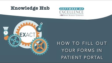How to fill out your forms in patient portal